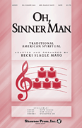 Oh, Sinner Man SATB choral sheet music cover